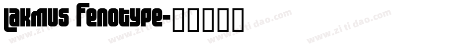 Lakmus Fenotype字体转换